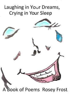 cover image of Laughing in Your Dreams, Crying in Your Sleep